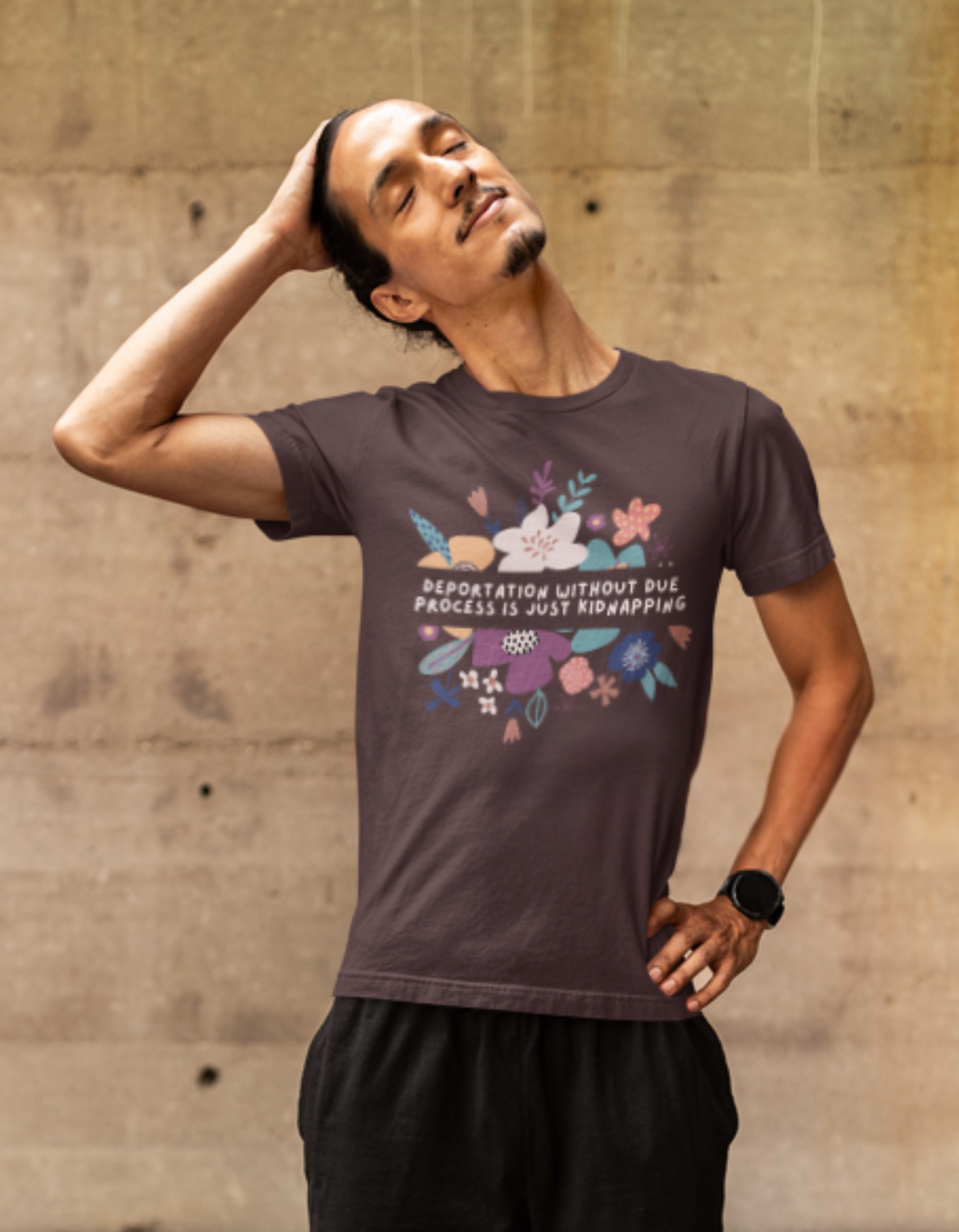 š¼ā āDeportation Without Due Process Is Just Kidnappingā T-Shirt ā Bloom in Resistance Edition