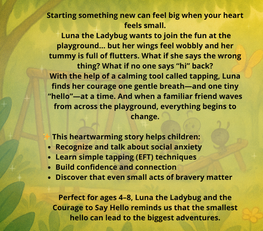 Luna the Ladybug and the Courage to Say Hello