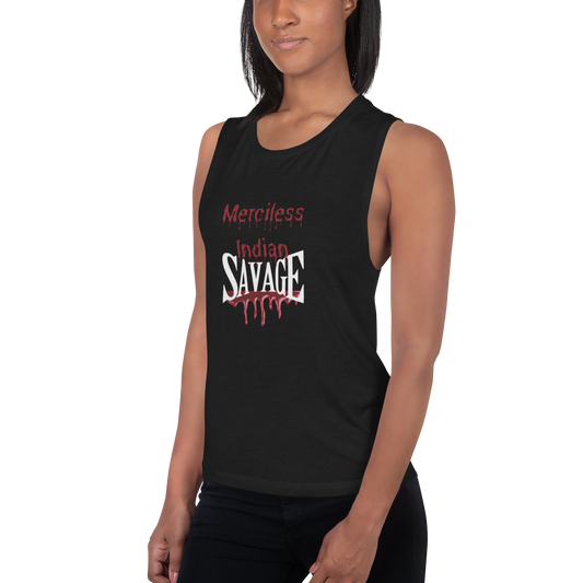 🔥 “Merciless Indian Savage” Reclamation Muscle Tank – Women's Cut